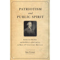 Patriotism and Public Spirit: Edmund Burke the Role of Critic in Mid-Eighteenth (Hardcover) J889143